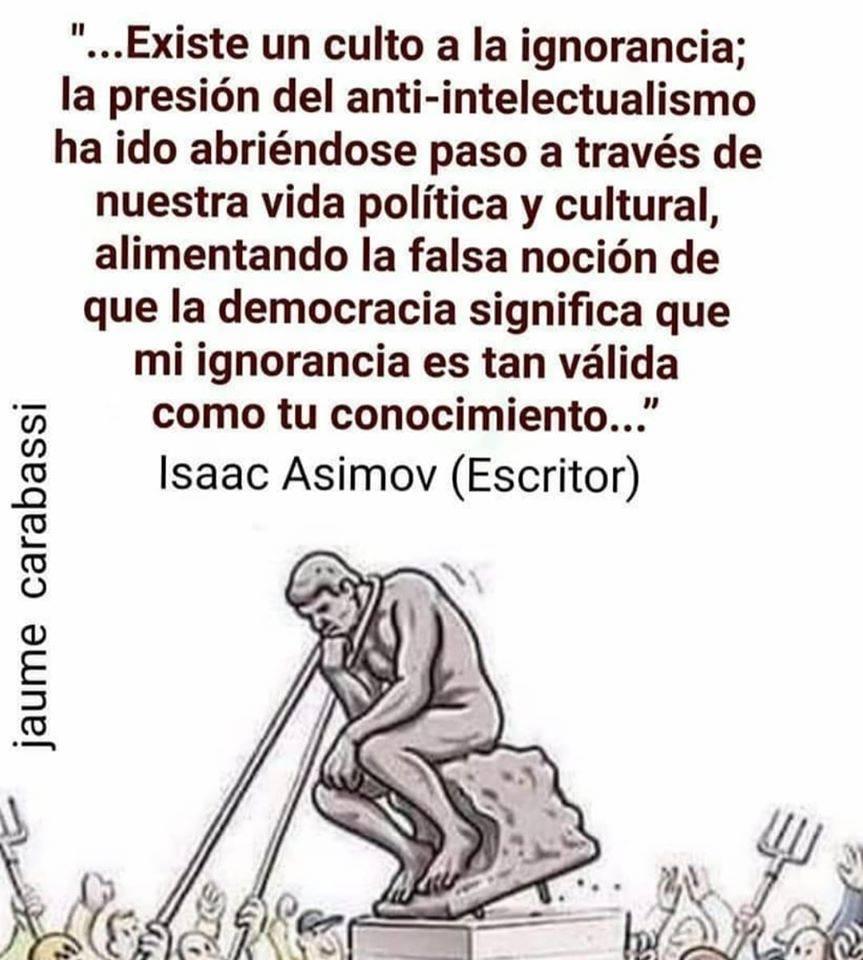 EL CULTO A LA IGNORANCIA (Isaac Asimov, 1980): Contra el Anti ...