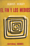 EL FIN Y LOS MEDIOS