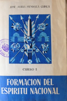 LA FORMACIÓN DEL ESPÍRITU NACIONAL EN LA ESCUELA FRANQUISTA 